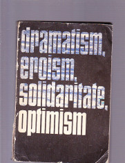 DRAMATISM EROISM SOLIDARITATE OPTIMISM foto