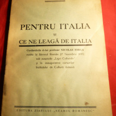 N.Iorga - Pentru Italia si Ce ne leaga de Italia -Cuvantare la Ateneul Roman 1935