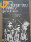 Iubita Locotenentului Francez - de John Fowles, 1974, Alta editura