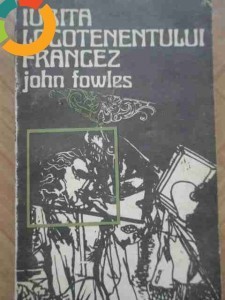 Iubita Locotenentului Francez - de John Fowles foto