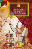 Departe de Kensington - de Muriel Spark, 2011, Alta editura