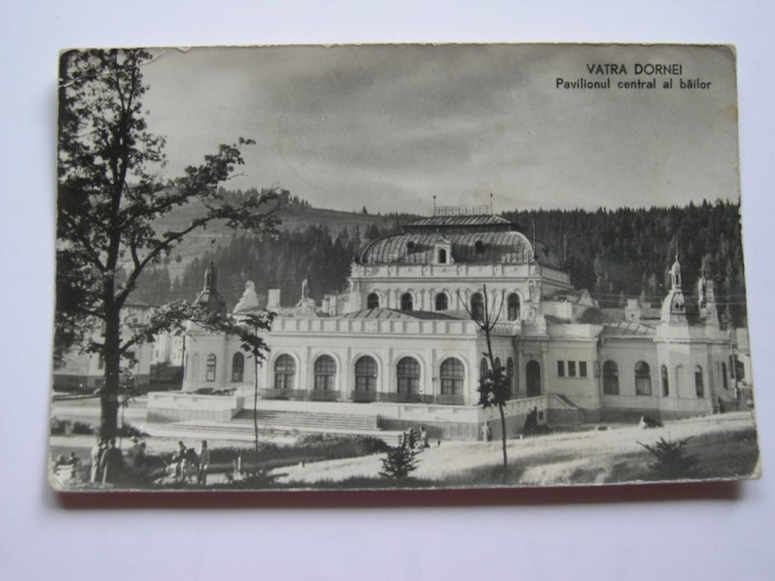Vatra Dornei - Pavilonul central al bailor RPR