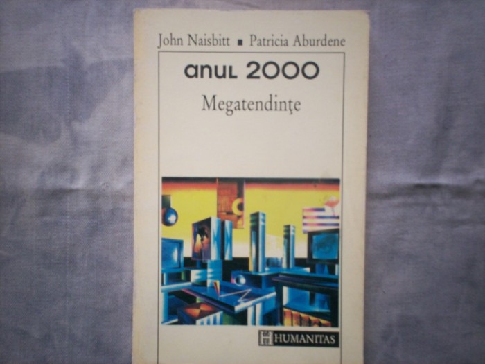 JOHN NAISBITT, PATRICIA ABURDENE - ANUL 2000 MEGATENDINTE C14 732