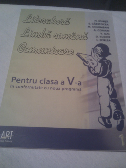 LITERATURA LIMBA ROMANA COMUNICARE CLASA V CAIET DE LUCRU