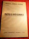 N.Iorga - Politica si Viata Economica - Ed.Cartea Romaneasca 1929