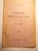 N.Iorga - Despre Preclasicism - Ed. Cartea Romaneasca 1938