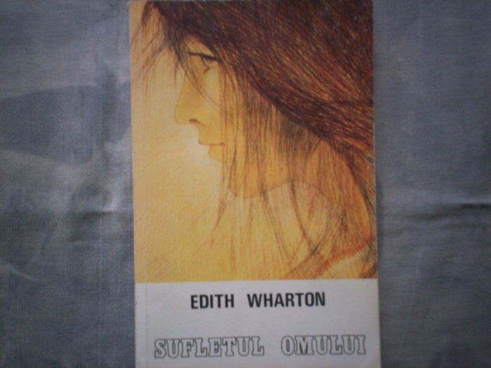 SUFLETUL OMULUI EDITH WARTON C 8