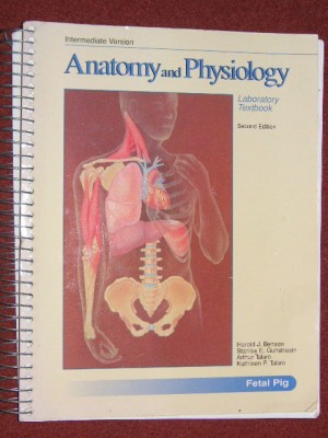 Fiziologie - Anatomy And Physiology Laboratory Textbook, Intermediate Version &amp;amp;ndash; Harold Benson, Stanley Gunstream, Arthur Talaro, K.Talaro, foto