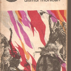 (C5335) ULTIMUL MOHICAN DE J.F. COOPER, EDITURA MINERVA, 1970, TRADUCERE DE MIHNEA GHEORGHIU