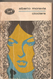 (C5341) CIOCIARA DE ALBERTO MORAVIA, EDITURA MINERVA, 1970, TRADUCERE DE GEORGE SI ADRIANA LAZARESCU, Alta editura, George Lazarescu