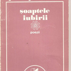 (C5319) SOAPTELE IUBIRII DE AGATHA GRIGORESCU BACOVIA, EDITURA CARTEA ROMANEASCA, 1979