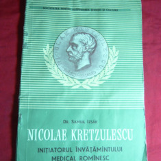 Dr.Samuil Izsak - N.Kretzulescu initiatorul invatamantului romanesc - Ed. 1957