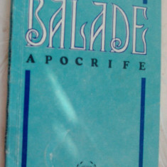 ION LARIAN POSTOLACHE - BALADE APOCRIFE (editia princeps - 1992) [dedicatie / autograf - cuvant pe coperta IV de C. D. ZELETIN]