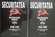 Florica Dobre - Securitatea. Structuri/Cadre, Obiective si Metode 1948-1967 - 234565 foto