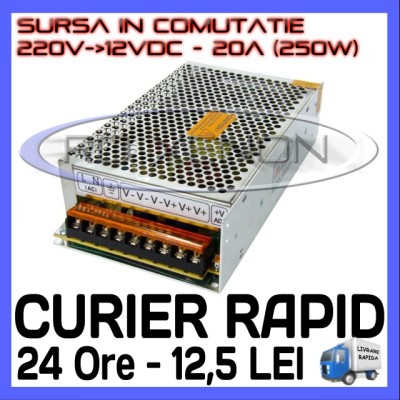 SURSA ALIMENTARE - ALIMENTATOR IN COMUTATIE 220V-12V - 20A AMPERI A 250W foto