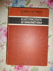 Cursul de fizica Berkeley ( volumul 2-electricitate,magnetism) foto