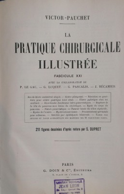 LA PRATIQUE CHIRURGICALE ILLUSTREE - Victor Pauchet (Fasc. XXI) foto