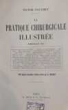 Cumpara ieftin LA PRATIQUE CHIRURGICALE ILLUSTREE - Victor Pauchet (Fasc. XIX)