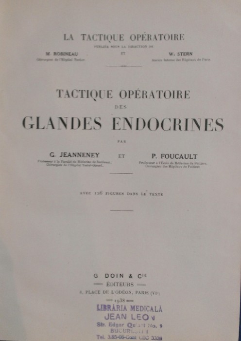 TACTIQUE OPERATOIRE DES GLANDES ENDOCRINES - G. Jeanneney, P. Foucault