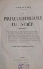 La Pratique Chirurgicale Illustree, Victor Pauchet, Fasc. XI, 1927, Franceza, G. Doin &amp; Cie, Carte Medicina
