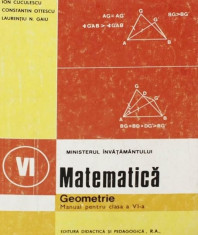 Ion Cuculescu, Constantin Ottescu, Laurentiu Gaiu - Matematica - Geometrie (Manual pentru cls a VI-a) foto