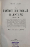 LA PRATIQUE CHIRURGICALE ILLUSTREE - Victor Pauchet (Fasc. XVI)