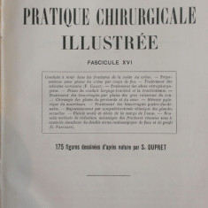 LA PRATIQUE CHIRURGICALE ILLUSTREE - Victor Pauchet (Fasc. XVI)