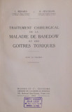 TRAITEMENT CHIRURGICAL DE LA MALADIE DE BASEDOW ET DES GOITRES TOXIQUES - L. Berard, R. Peycelon