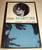 MARTURII / Eminescu - Veronica Micle - Augustin Z. N. Pop, Alta editura