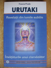 FRANCIS PRADE - URUTAKI revelatii din lumile subtile {2007} foto