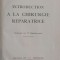INTRODUCTION A LA CHIRURGIE REPARATRICE - E. E. Lauwers
