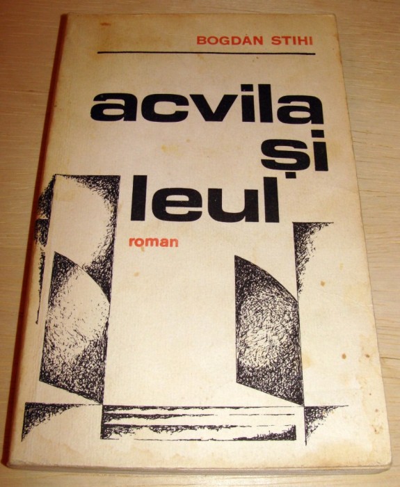 ACVILA SI LEUL - Bogdan Stihi