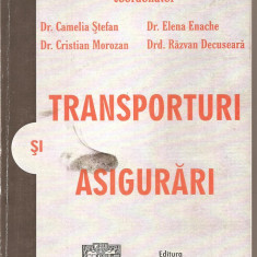 (C5278) TRANSPORTURI SI ASIGURARI DE SORIN ENACHE, EDITURA INDEPENDENTA ECONOMICA, 2003
