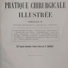 LA PRATIQUE CHIRURGICALE ILLUSTREE - Victor Pauchet (Fasc. IV)