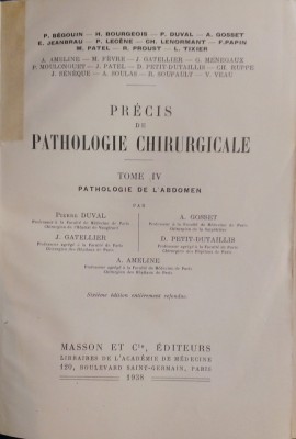 PRECIS DE PATHOLOGIE CHIRURGICALE IV - PATHOLOGIE DE L&amp;#039;ABDOMEN foto