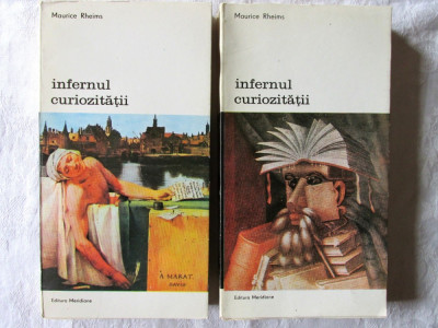Biblioteca de arta: &amp;quot;INFERNUL CURIOZITATII&amp;quot;, Vol. I+II, Maurice Rheims, 1987 foto