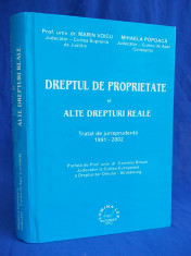 MARIN VOICU - DREPTUL DE PROPRIETATE SI ALTE DREPTURI REALE - 2002 foto