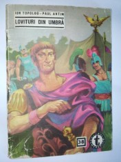 Clubul temerarilor - Nr. 38 Lovituri din umbra - Ion Topolog Paul Antim
