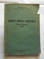 DREPT PENAL ROMAN - PARTEA GENERALA - VOL II - CONSTANTIN BULAI foto