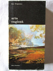 Biblioteca de arta: &amp;quot;ARTA ENGLEZA&amp;quot;, Dan Grigorescu, 1989 foto