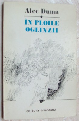 ALEC DUMA - IN PLOILE OGLINZII (VERSURI, editia princeps - 1980) foto