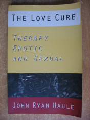 JOHN RYAN HAULE - THE LOVE CURE {Therapy erotic and sexual, 1996} foto