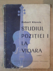 STUDIUL POZITIEI I LA VIOARA , CAIETUL I de ROBERT KLENCK foto