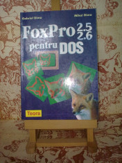 Gabriela Dima - FoxPro 2.5 2.6 pentru DOS foto