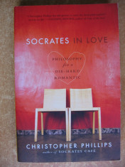 CHRISTOPHER PHILLIPS - SOCRATES IN LOVE Philosophy for a die-hard romantic {2007} foto