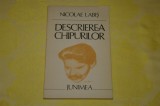 Descrierea chipurilor - Nicolae Labis - Editura Junimea - 1982