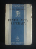 PAUL ZARIFOPOL - PENTRU ARTA LITERARA {1934}