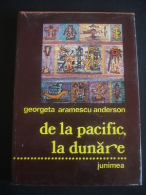 GEORGETA ARAMESCU ANDERSON - DE LA PACIFIC, LA DUNARE. FRATII ARAMESCU foto