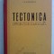 Tectonica generala - I. A. Kosighian / R8P1S