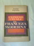 EXPRESII UZUALE IN FRANCEZA MODERNA ~ ARISTITIA NEGREANU